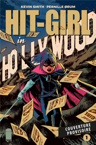 Hit-Girl Tome 4 : Hit-Girl à Hollywood