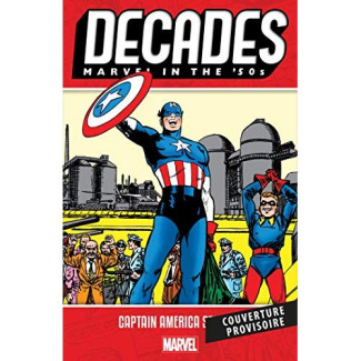Décennies : Marvel dans les Années 50. Captain America : la légende
