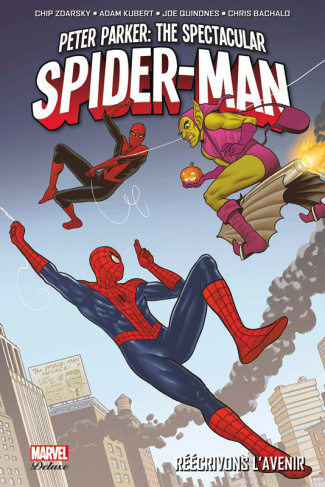 Peter Parker : The Spectacular Spider-Man Tome 2 : Réécrivons l'avenir
