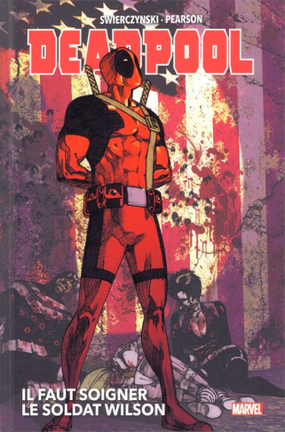 Deadpool/Il faut soigner le soldat Wilson
