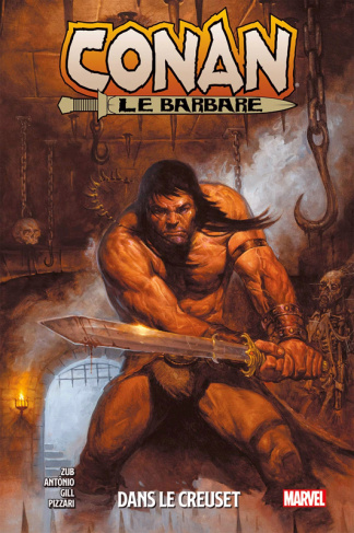 Conan Le Barbare Tome 3: Dans le creuset