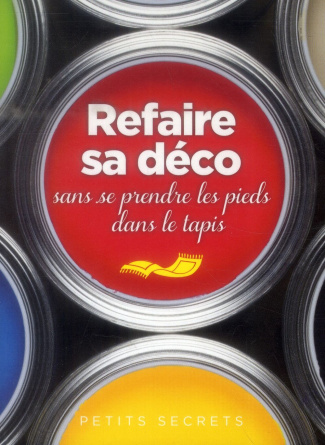 Refaire sa déco sans se prendre les pieds dans le tapis