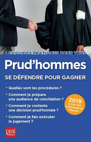Prud'hommes. Se défendre pour gagner, Edition 2019