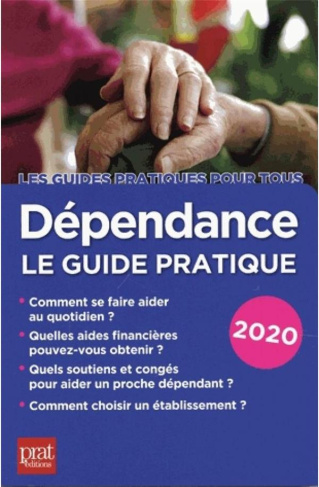 Dépendance. Le guide pratique, Edition 2020