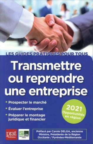 Transmettre ou reprendre une entreprise. Edition 2021