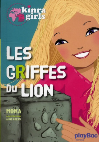 Kinra Girls Tome 3 : Les griffes du lion