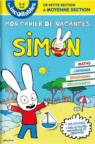 Mon cahier de vacances Simon. De la petite à la moyenne section