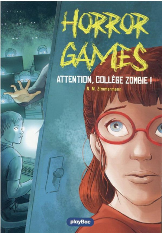 Horror games : Attention, collège zombie !