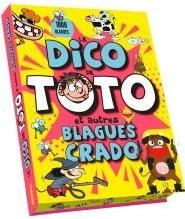 Le dico de Toto et autres blagues crados