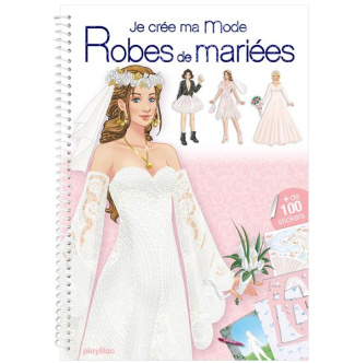 Je crée ma mode Robes de mariées. de 100 stickers