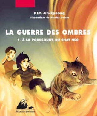 La guerre des ombres Tome 1 : A la poursuite du chat Néo