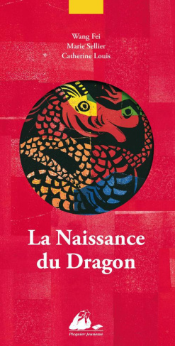 La naissance du Dragon. Edition bilingue français-chinois