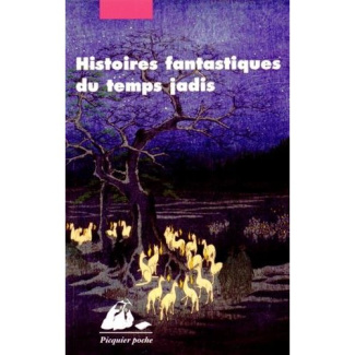 Histoires fantastiques du temps jadis