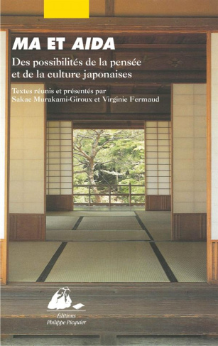 Ma et Aida. Des possibilités de la pensée et de la culture japonaise