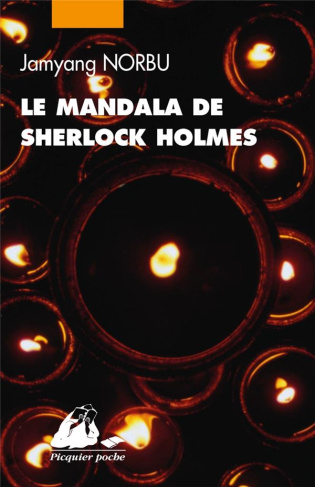 Le mandala de Sherlock Holmes. Les aventures du grand détective au Thibet