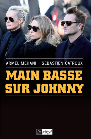 Main basse sur Johnny
