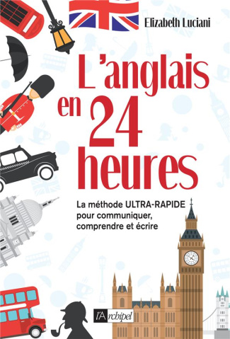 L'anglais en 24 heures