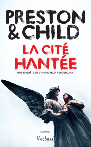 Cycle Pendergast : La cité hantée