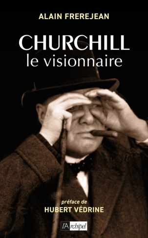 Churchill, le visionnaire