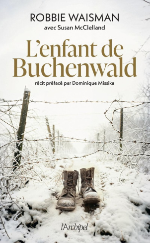 L'enfant de Buchenwald. 1945 : une vie à construire