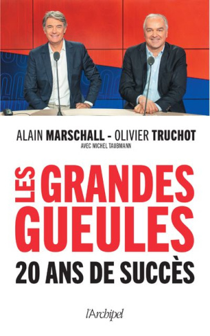 Les "Grandes Gueules". 20 ans de succès