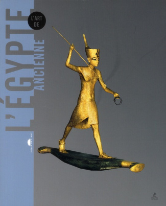 L'Art de l'Egypte ancienne