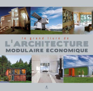 Le grand livre de l'architecture modulaire économique