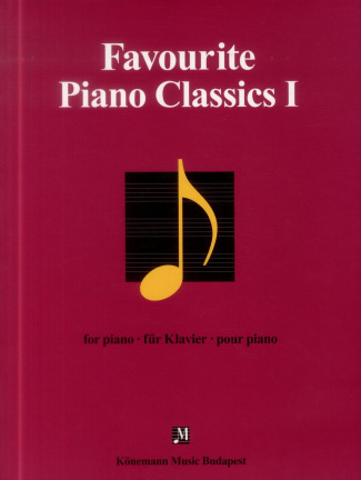 Favourite Piano classics I - Oeuvres pour piano. Partition