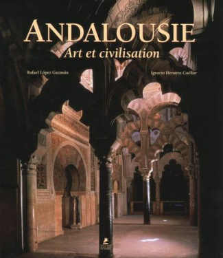 Andalousie. Art et civilisation