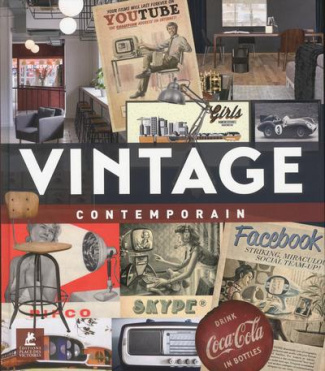 Le vintage contemporain. Edition anglais-allemand-français-espagnol