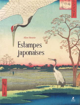 Estampes japonaises. Merveilles du monde flottant