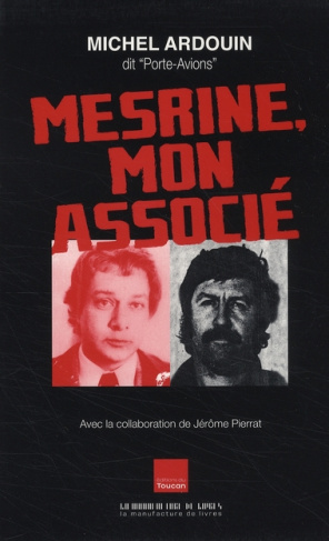 Mesrine, mon associé