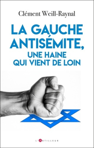 La gauche antisémite, une haine qui vient de loin