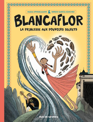 Blancaflor, la princesse aux pouvoirs secrets