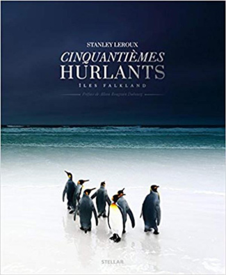 Cinquantièmes hurlants. Iles Falkland