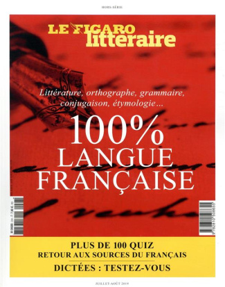 Le Figaro hors-série : 100% langue Francaise