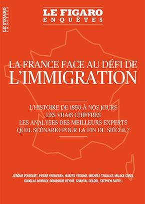 Le Figaro Enquêtes Hors série : La France face au défi de l'Immigration