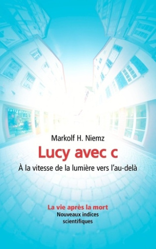 Lucy avec C. A la vitesse de la lumière vers l?au-delà
