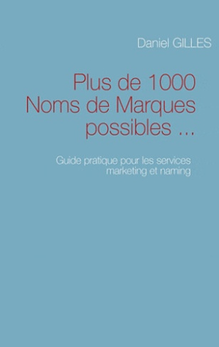 Plus de 1000 noms de marques possibles