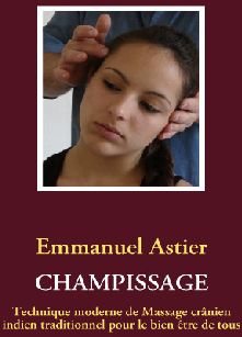 Champissage. Technique moderne de massage crânien indien traditionnel pour le bien être de tous