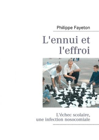 L'ENNUI ET L'EFFROI