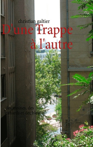 D'UNE TRAPPE A L'AUTRE - DES MOINES, DES CANARDS ET DES BLEUETS
