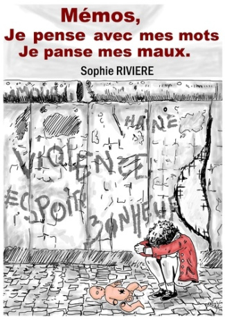 Memos, je pense avec mes mots, je panse mes maux