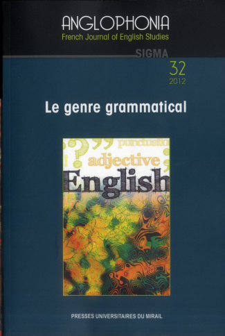 Anglophonia N° 32/2012 : Le genre grammatical