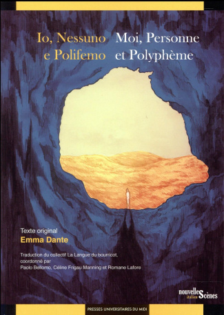 Io Nessuno e Polifemo. Moi, personne et Polyphème, Edition bilingue français-italien