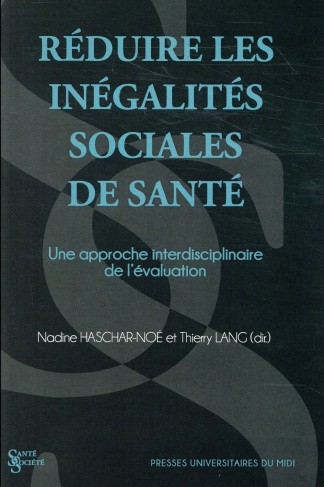 Réduire les inégalités sociales de santé. Une approche interdisciplinaire de l'évaluation