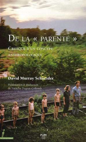 De la "parenté". Critique d’un concept anthropologique