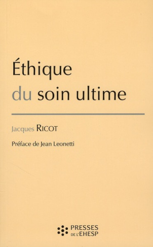 Ethique du soin ultime
