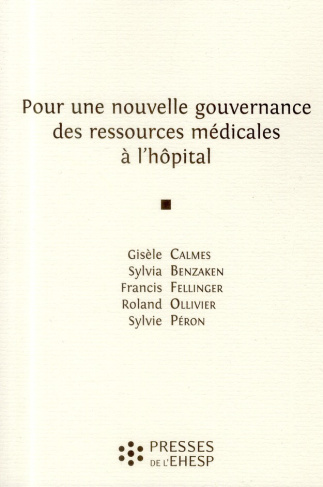 Pour une nouvelle gouvernance des ressources médicales à l'hôpital