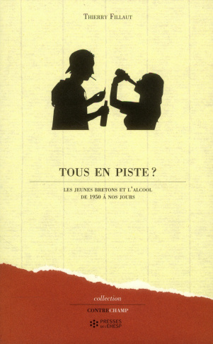 Tous en piste ? Les jeunes Bretons et l'alcool de 1950 à nos jours